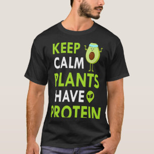 T-shirt Gardez le calme Plantes ont Protein Vegetarian Veg