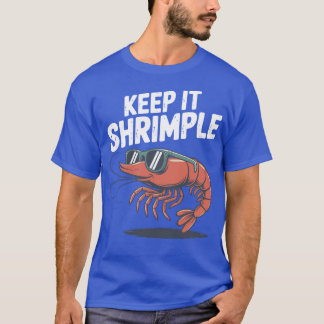 T-shirt Gardez-le Crevette Cool Pun de crevette