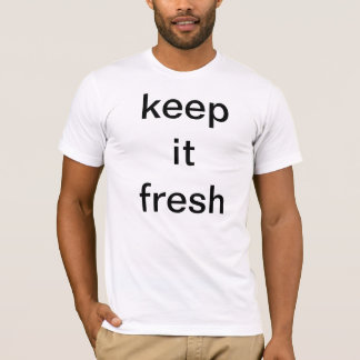T-shirt gardez-le pièce en t fraîche de sfl