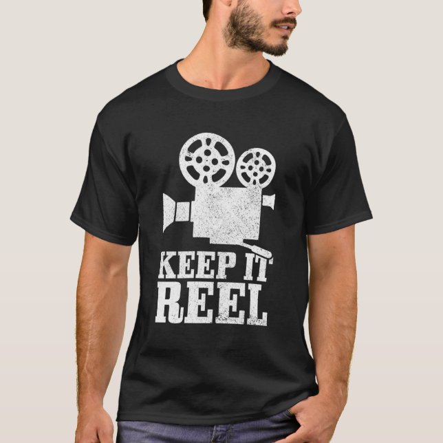 T-shirt Gardez-le Reel Réalisateur Film Caméra cinéaste (Devant)