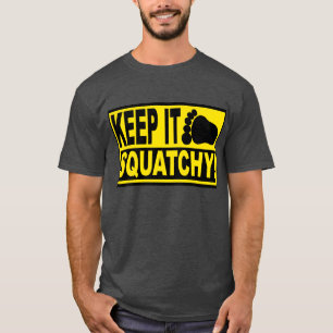 T-SHIRT GARDEZ-LE SQUATCHY ! TROUVANT BIGFOOT - BOBO