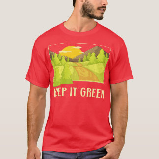 T-shirt Gardez-le vert Sauvez la planète Notre futur Jour