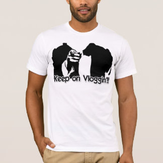 T-shirt Gardez sur le Vloggin'! !