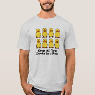 T-shirt Gardez tous vos canards en rang