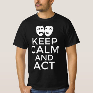 T-shirt Gardez votre calme et agissez
