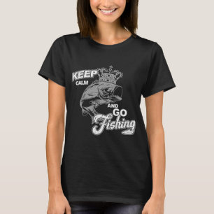 T-shirt Gardez votre calme et allez pêcher, citation drôle