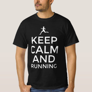 T-shirt Gardez votre calme et continuez à courir
