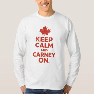 T-shirt Gardez votre calme et continuez avec Carney sur un
