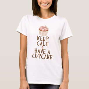 T-shirt Gardez votre calme et mangez un cupcake