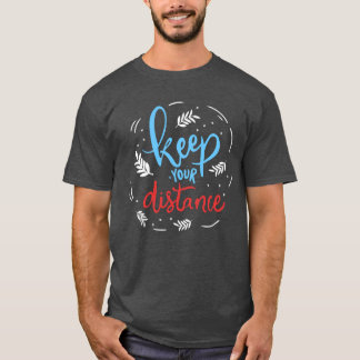 T-shirt Gardez votre distance
