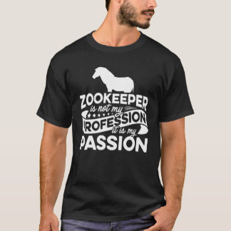 T-shirt Gardien De Zoo N'Est Pas Ma Profession C'Est Ma Pa