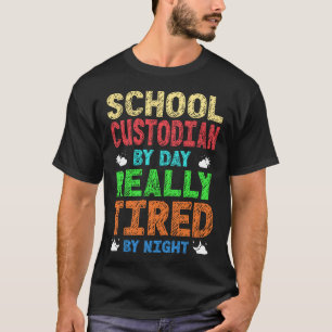 T-shirt Gardien Janitor School Gardien De Jour Vraiment