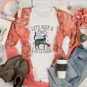 T-shirt Gardons une attitude provocatrice