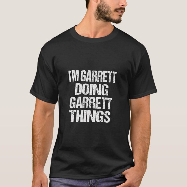T-shirt Garrett Nom Don Je Suis Garrett Faire Garrett Les  (Devant)