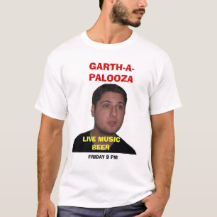 T-SHIRT GARTH-A-PALOOZA
