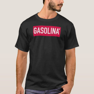 T-shirt Gasolina - de l'essence