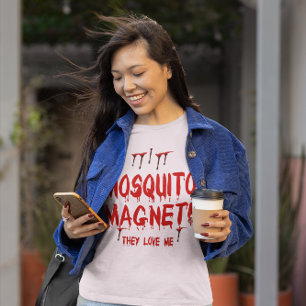 T-shirt Gaspillage de sang moustique magnétique Ils m'aime