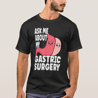 T-shirt Gastric Surgery & Downsizing Progress Gastric Bypa