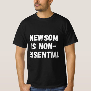 T-shirt Gavin Newsom N'Est Pas Essentiel Rappel Amusant Ga