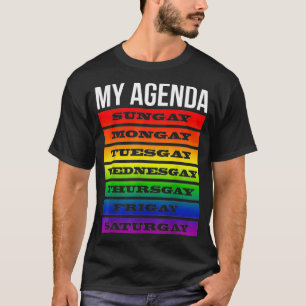 T-shirt Gay Agenda Fierté Arc-en-ciel Drapeau LGBTQ Drôle 