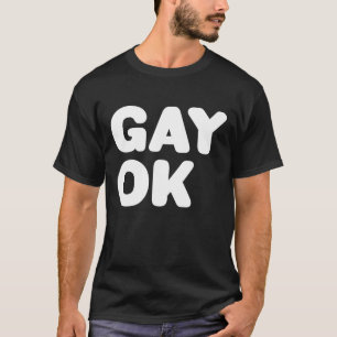 T-shirt GAY OK Big Text Logo LGBT Design Blanc Sur Noir
