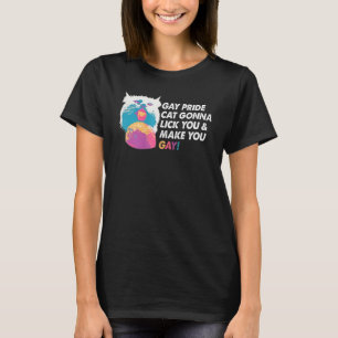 T-shirt Gay pride Chat Va Vous Lick Et Vous Faire Gay 1