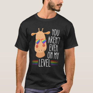 T-shirt Gay pride Stuff LGBTQ Giraffe Vous n'êtes même pas