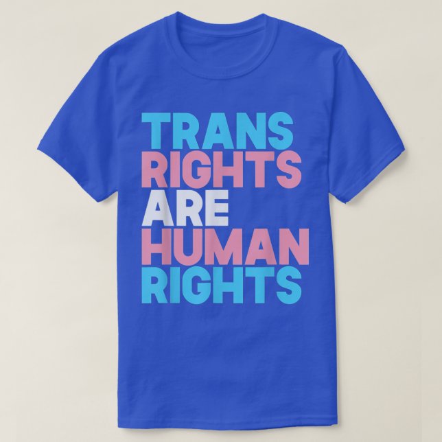 T-shirt Gay Trans Right Are Human Rights Transgender LGBTQ (Design devant)
