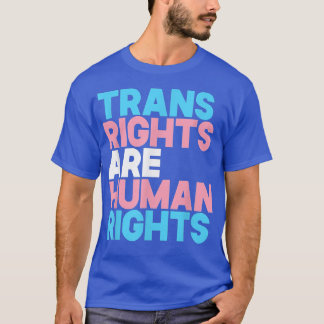 T-shirt Gay Trans Right Are Human Rights Transgender LGBTQ