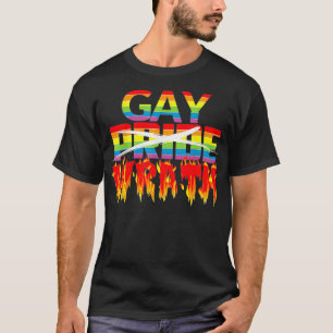T-shirt Gay Wrath Not Gay pride Juillet Célébration T