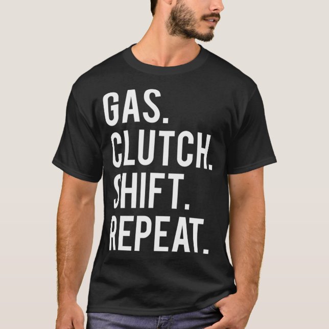 T-shirt Gaz embrayage de travail répéter drôle de bâton ma (Devant)