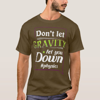 T-shirt Geek de science physique Nerd jeu de mots