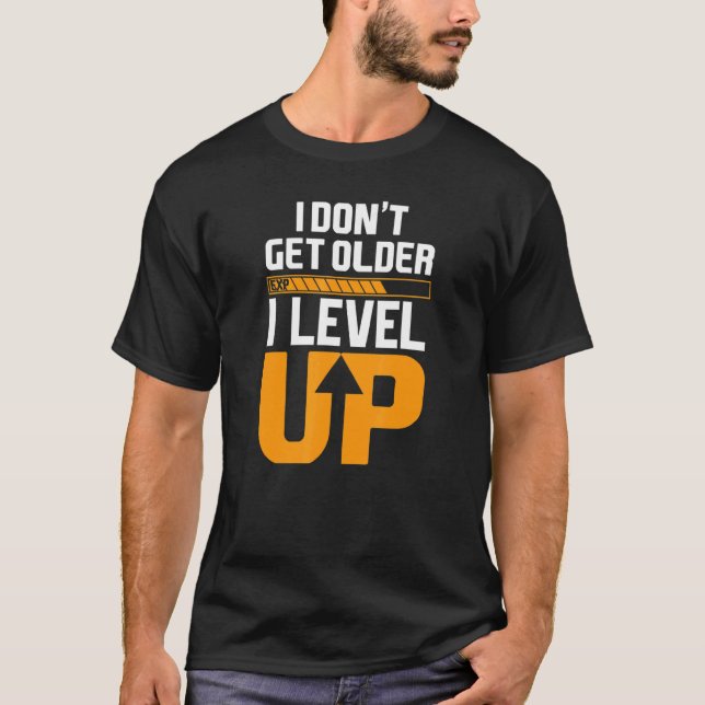 T-shirt Geek d'ordinateur Joueur Anniversaire Je n'obtiens (Devant)