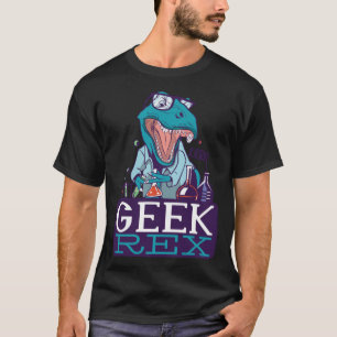 T-shirt Geek Rex Rex Science Dinosaur Professeur graphique