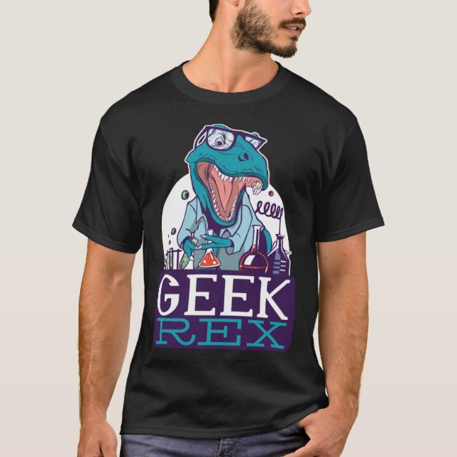 T-shirt Geek Rex T-Rex Dinosaur Drôle Scientifiques Shirt  (Devant)