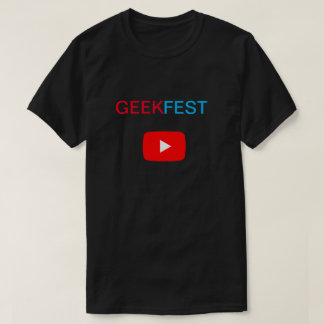 T-shirt Geekfest SHIRT ! !