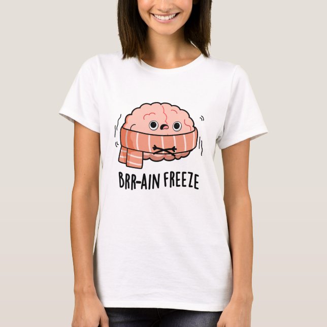 T-shirt Gel cérébral drôle Biologie Anatomie Pun (Devant)