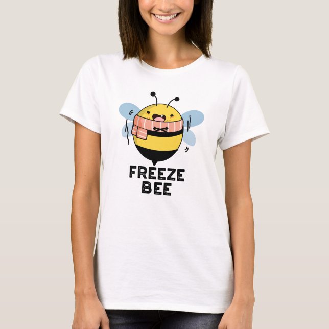 T-shirt Geler Bee Funny Insect Pun de bogues (Devant)