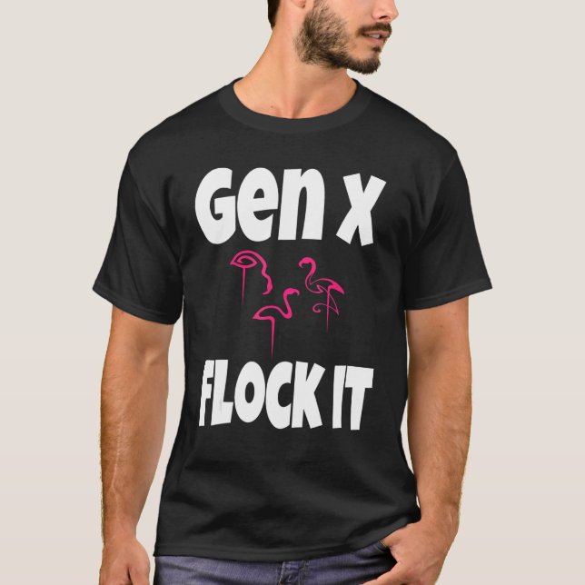 T-shirt Gen X Flock It Flamant rose Generation X Dire Humo (Devant)