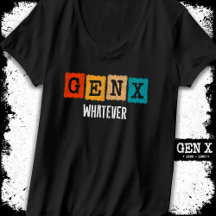 Gen X Génération X Gen Xer Gen X Peu Importe