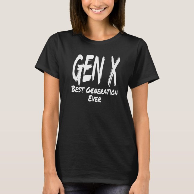T-shirt Gen X meilleure génération jamais génération X Sar (Devant)