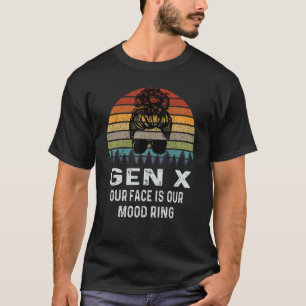 T-shirt Gen X Notre Visage Est Notre Bague D'Humeur Retro