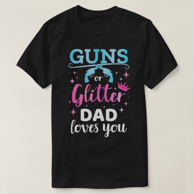 T-shirt Gender reveal s or glitter dad matching baby party (Design devant)