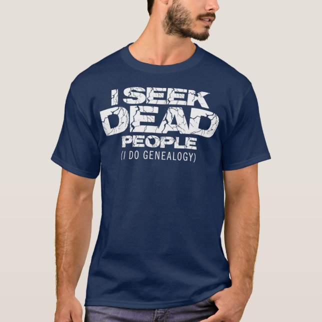 T-shirt Généalogie amusante Je fais Généalogie Vêtements C (Devant)