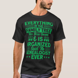 T-shirt Généalogie Tout Dans L'arbre Généalogique Généalog