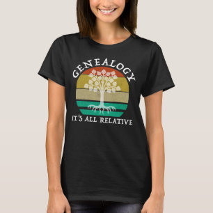 T-shirt Généalogie - Tout est relatif