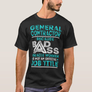 T-shirt Générale Entrepreneur Badass Miracle Worker