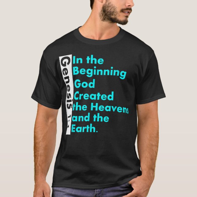 T-shirt Genèse 11 verset de la Bible  Au commencement, Die (Devant)