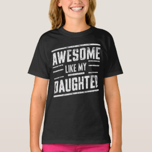 T-shirt génial comme ma fille