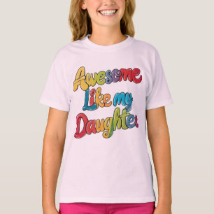 T-shirt génial comme ma fille